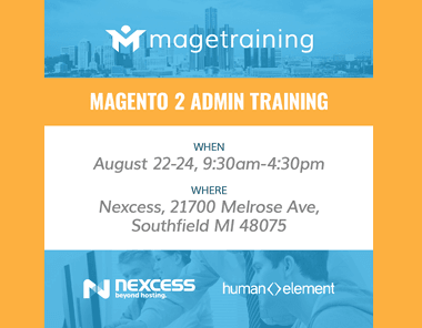 Magento 2 Training sponsored by Human Element Nexcess