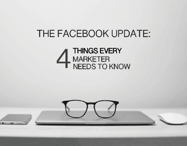 things every marketer needs to know about the facebook update