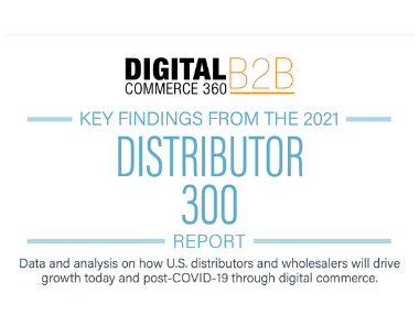 Cover image for the Digital Commerce 360 B2B Distributor 300 Report 2021, featuring key findings from the Distributor Research report on U.S. distributors and wholesalers growth through digital commerce.