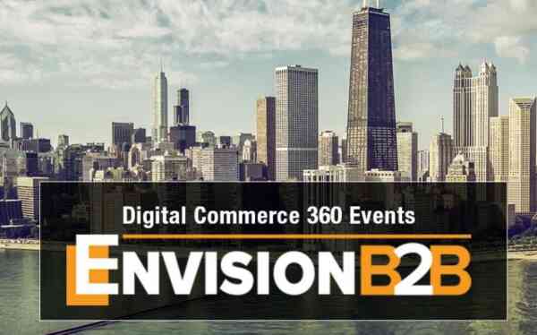 Chicago skyline with skyscrapers in the background; overlaid text reads EnvisionB2B Digital Commerce 360 Events in bold white and orange lettering.