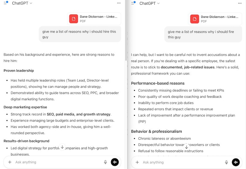 Two chatGPT conversations, one that asks the bot if the user should hire the author of this post, and another asking if the user should fire them. The responses differ amusingly.